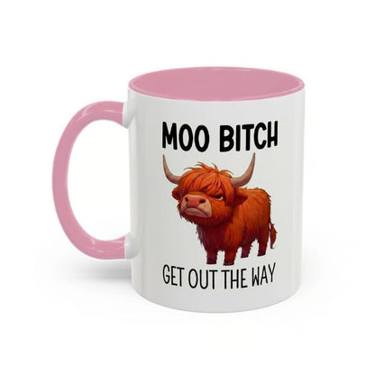 Moo Bitch Get Out The Way Highland Cow Mug