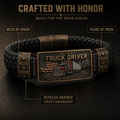 ⭐Retired Truck DriverBracelet - Honor TheMiles.Celebrate The Legacy