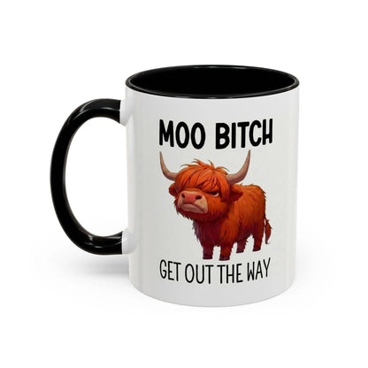 Moo Bitch Get Out The Way Highland Cow Mug