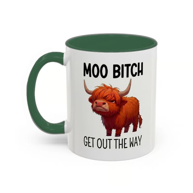 Moo Bitch Get Out The Way Highland Cow Mug