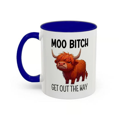 Moo Bitch Get Out The Way Highland Cow Mug